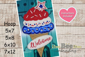 Welcome Ice cream 4th of July - ITH Project - Machine Embroidery Design