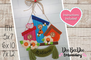 Three Bird House Welcome - ITH Project - Machine Embroidery Design