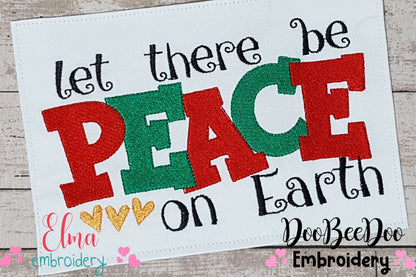 Let There be Peace on Earth - Fill Stitch Embroidery