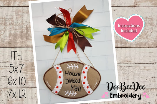 House Divided Yall Football Ornament - ITH Project - Machine Embroidery Design
