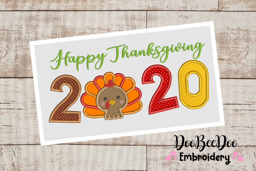 Happy Thanksgiving  2020 -  Applique  - 6 sizes - Machine Embroidery Design