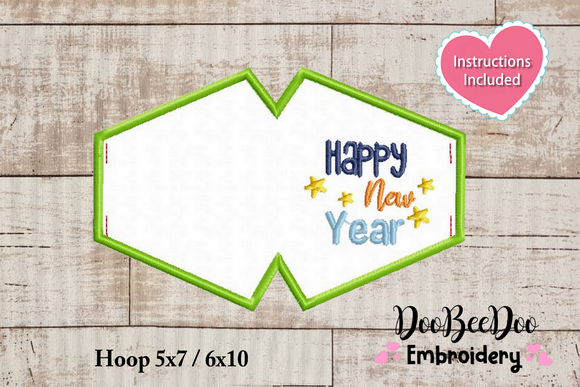 Happy New Year Face Mask - ITH Applique - 3 Sizes - Machine Embroidery Designs