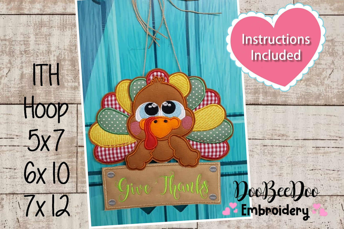 Thanksgiving Turkey Give Thanks Door Ornament - ITH Project - Machine Embroidery Design