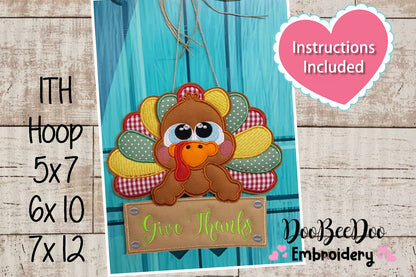 Thanksgiving Turkey Give Thanks Door Ornament - ITH Project - Machine Embroidery Design
