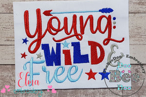 Young Wild & Free - Fill Stitch