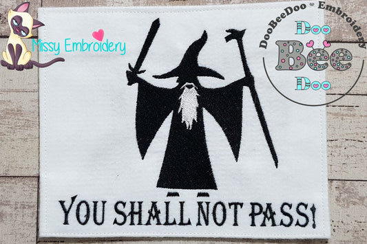 You Shall Not Pass! - Fill Stitch