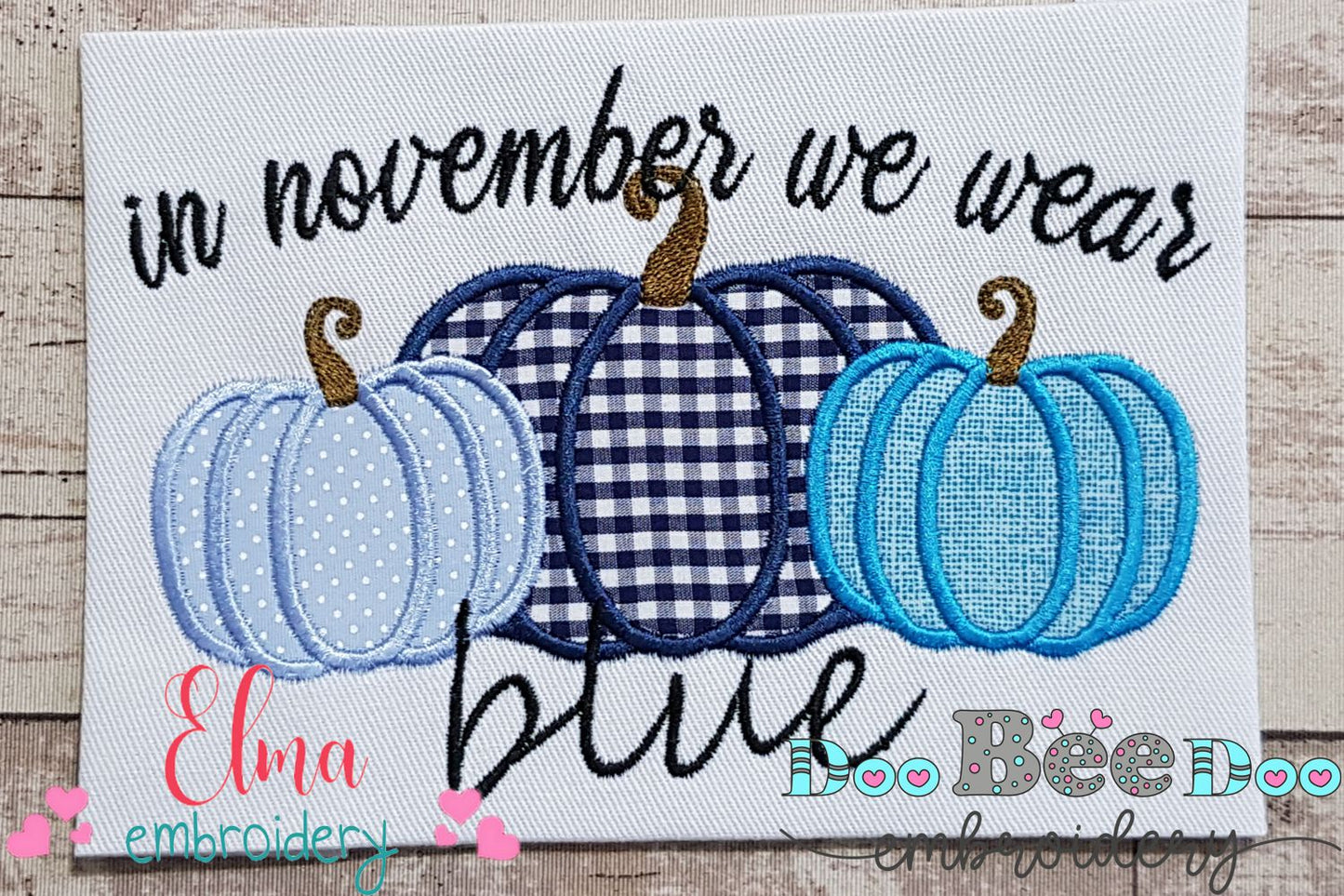 Pumpkins In November we wear Blue - Applique