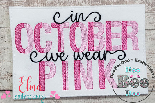 In October we Wear Pink - Fill Stitch