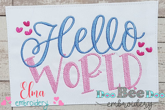 Hello World - Fill Stitch Embroidery
