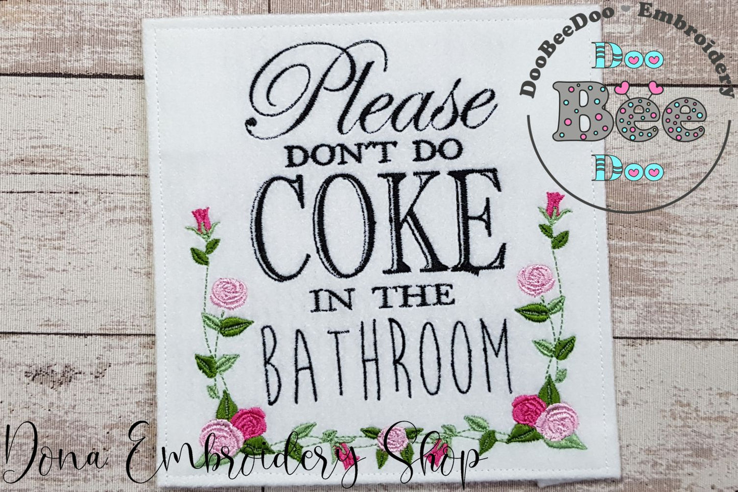 Please Don't Do Coke in the Bathroom - Fill Stitch