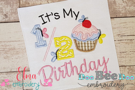 It's my 1/2 Birthday Cupcake - Applique