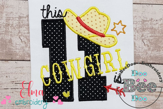 This Cowgirl is 11 Eleven 11th Eleventh Birthday Number 11 - Applique