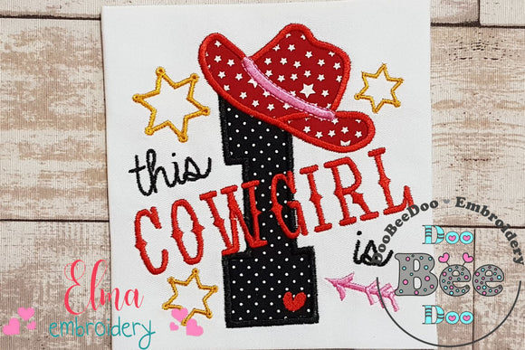 This Cowgirl is 1 One First Birthday Number 1 - Applique