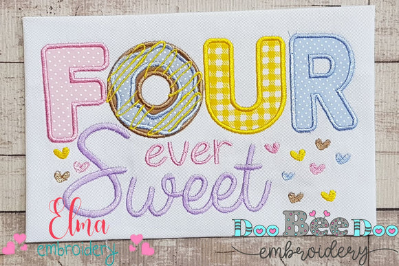 Four Ever Sweet Donut 4th Birthday - Applique