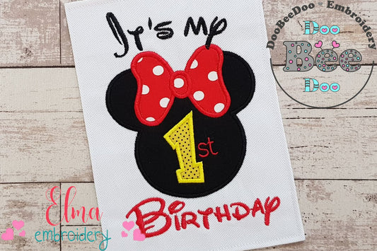 Mouse Ears Girl It's my 1st Birthday - Applique