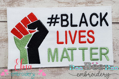 Black Lives Matter - Fill Stitch - Machine Embroidery Design