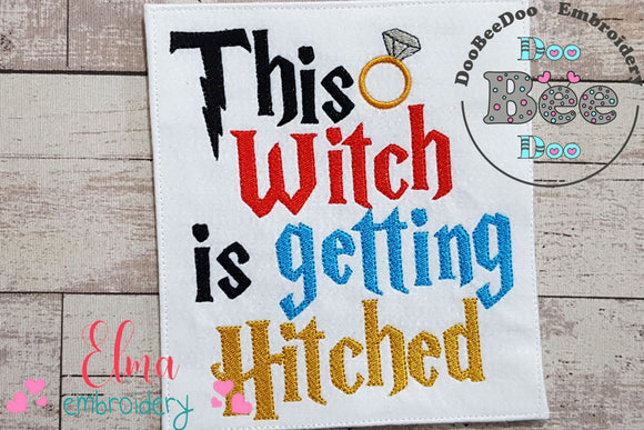 This Witch is Getting Hitched - Fill Stitch