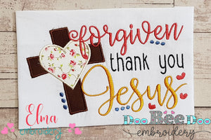 Easter Cross Forgiven Thank you Jesus - Applique