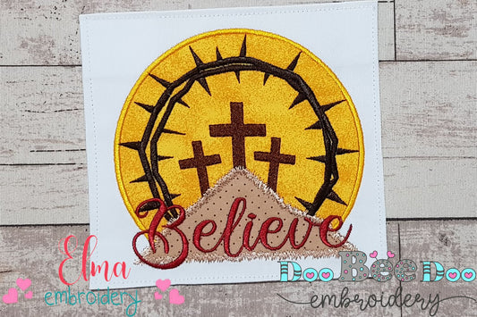 Crown of Thorns Believe - Applique - Machine Embroidery Design