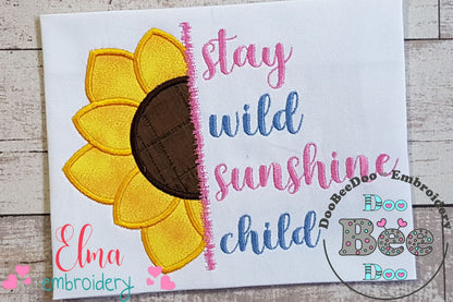 Sunflower Stay Wild Sunshine Child - Applique