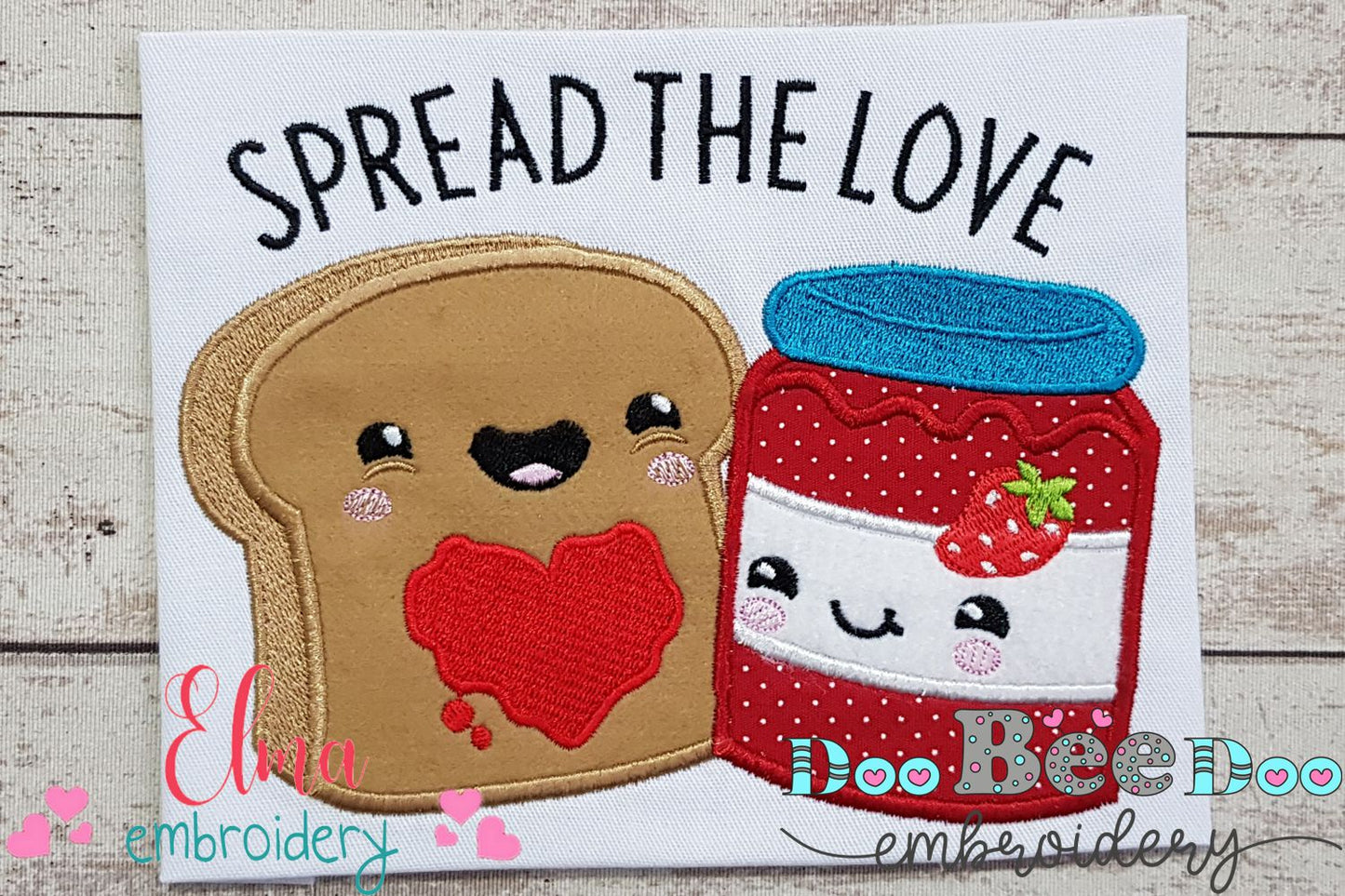 Spread the love Bread and Jam - Applique Embroidery