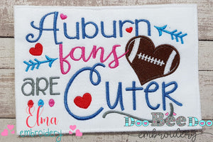 Auburn Fans Are Cuter - Applique