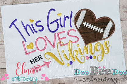 This Girl Loves Her Vikings - Applique