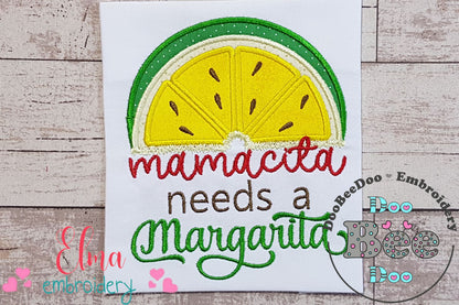 Mamacita needs a Margarita - Applique