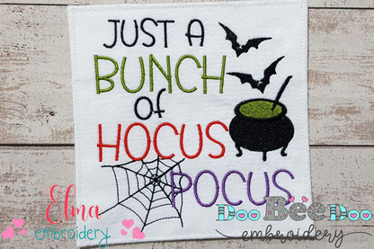 Just a Bunch of Hocus Pocus - Fill Stitch - Machine Embroidery Design