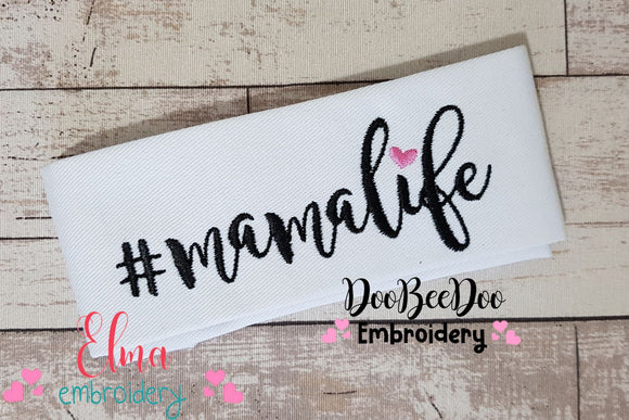 #Mamalife Mama Life - Fill Stitch