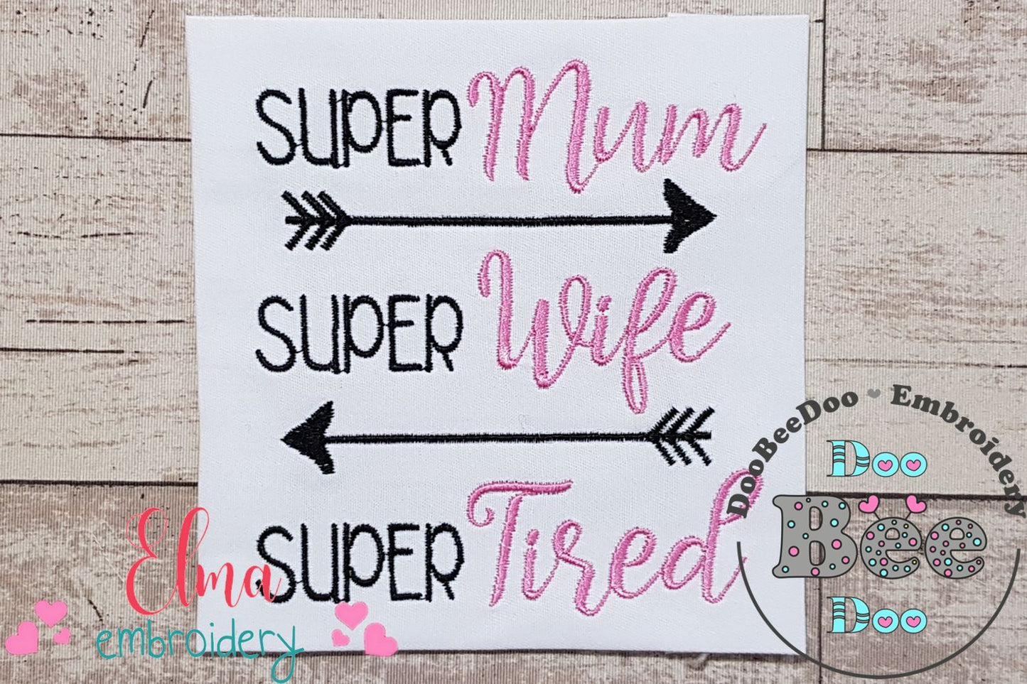 Super Mum Super Wife Super Tired - Fill Stitch