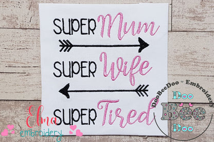 Super Mum Super Wife Super Tired - Fill Stitch