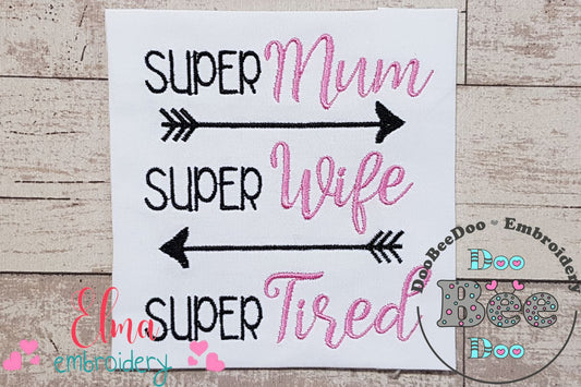 Super Mum Super Wife Super Tired - Fill Stitch