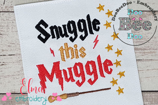 Snuggle this Muggle - Fill Stitch - Machine Embroidery Design