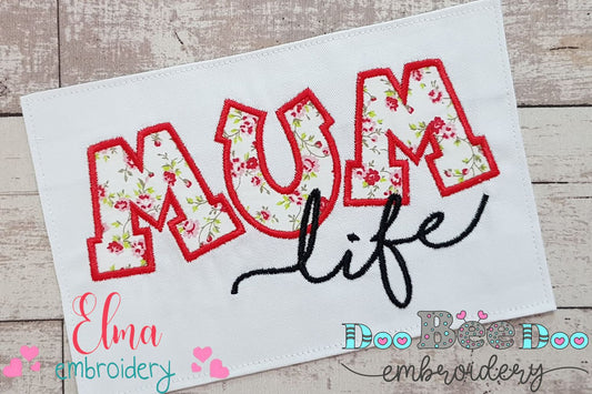 Mum Life - Applique