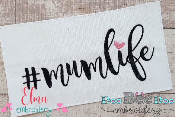 Mother Day lettering #Mumlife  - Fill Stitch