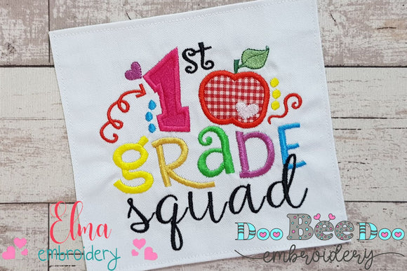 1st Grade Squad - Applique- Machine Embroidery design