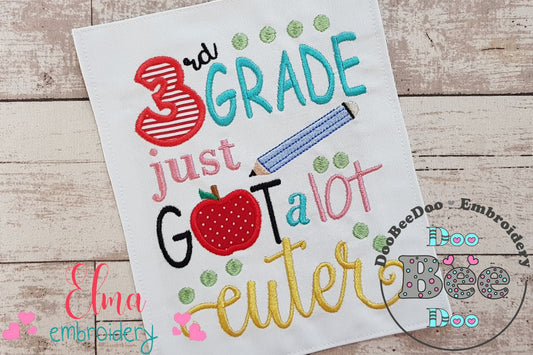 3rd Grade Just Got a Lot Cuter - Applique