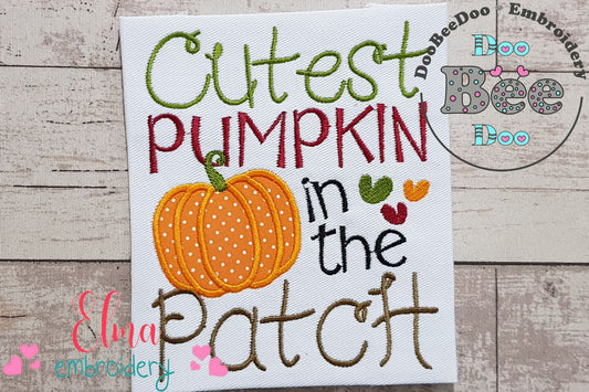 Cutest Pumpkin in the Patch - Applique