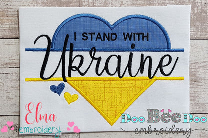 I Stand with Ukraine Split Heart - Applique