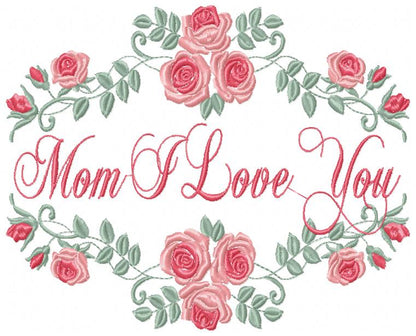 Mom I Love You - Fill Stitch - Machine Embroidery Design