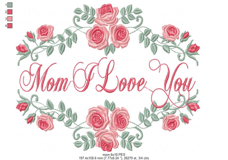 Mom I Love You - Fill Stitch - Machine Embroidery Design