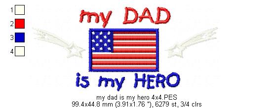My Dad is my Hero - Fill Stitch - Machine Embroidery Design