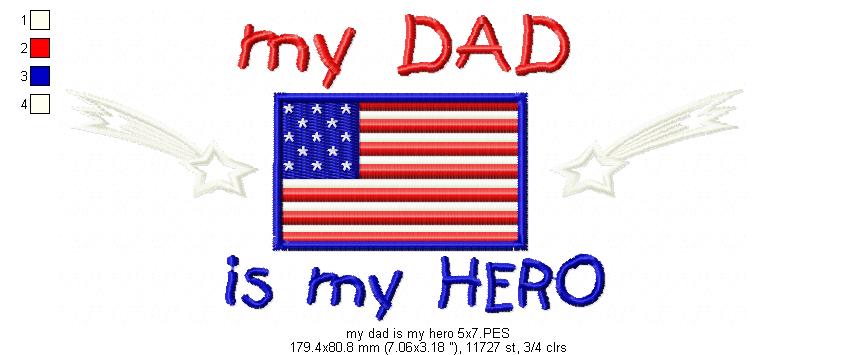 My Dad is my Hero - Fill Stitch - Machine Embroidery Design
