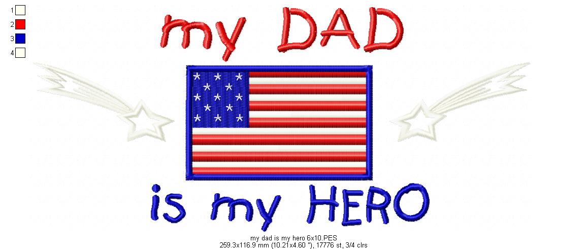 My Dad is my Hero - Fill Stitch - Machine Embroidery Design